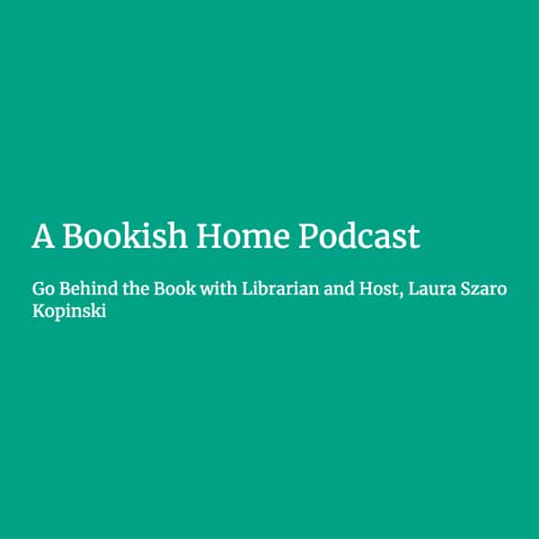 A Bookish Home Podcast