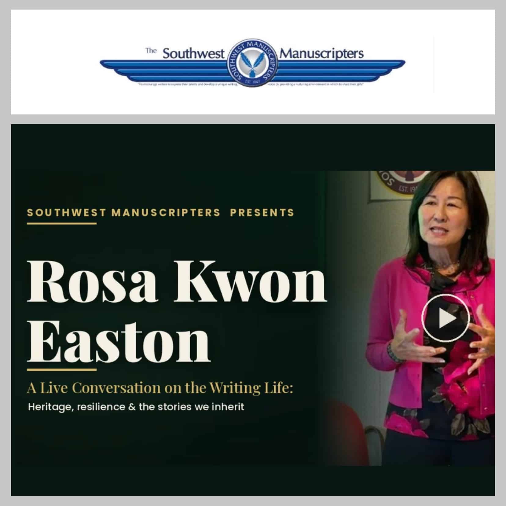 The Southwest Manuscripters event with Rosa Kwon Easton